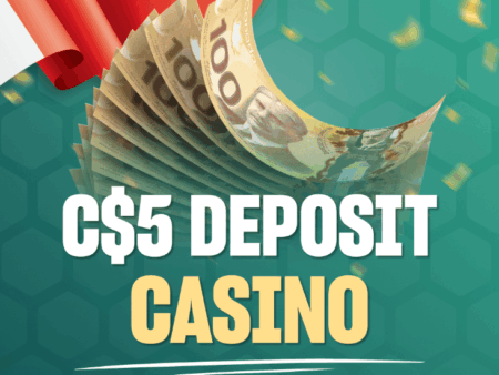 $5 Minimum Deposit Casino Canada – Top Games & Big Bonuses!