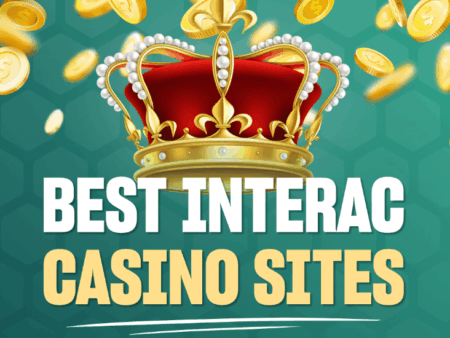 Interac Casinos – Fast, Secure & Trusted Online Payments