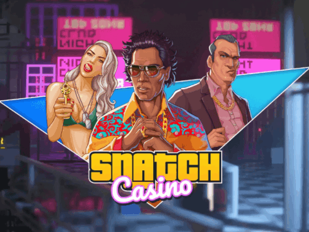 Snatch Casino – Play, Win & Enjoy Top Casino Games Online!